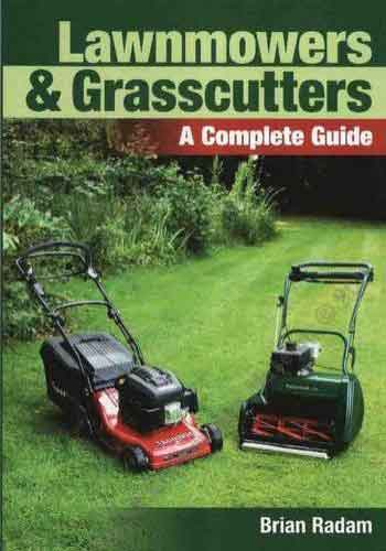 Lawnmowers and Grasscutters: A Complete Guide